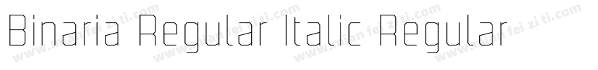 Binaria Regular Italic Regular字体转换